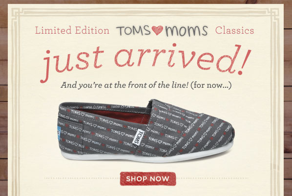 TOMS Shoes for mom's
