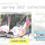 Spring has Sprung New TOMS Styles