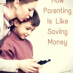 How Parenting Is Like Saving Money